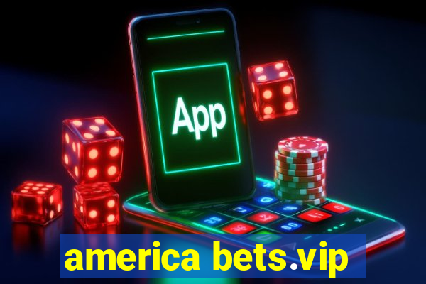 america bets.vip